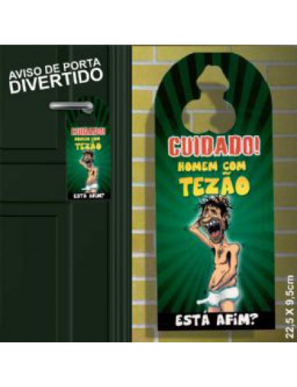 AVISO DE PORTA SICRET - HOMEM COM TEZAO