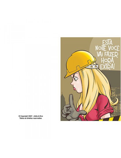 Cartão - Esta noite você vai fazer hora extra!