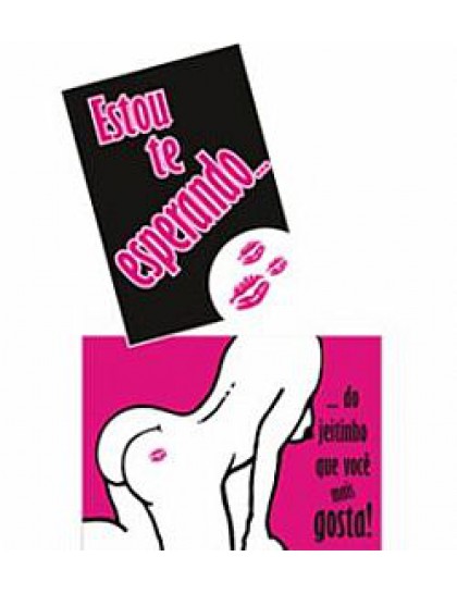 Cartão - Estou Te Esperando..